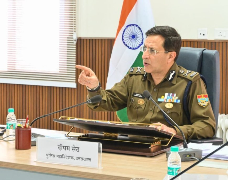 देहरादून में कानून-व्यवस्था पर सख्त हुए DGP